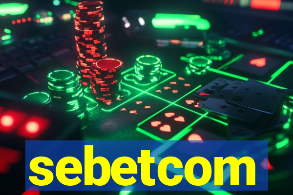 sebetcom