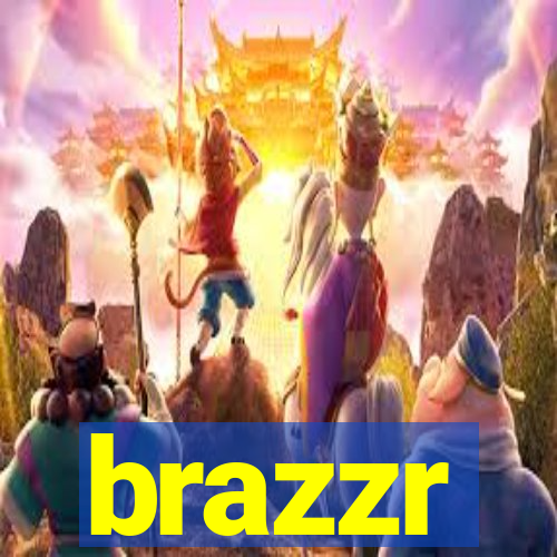 brazzr