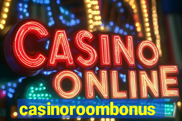 casinoroombonus