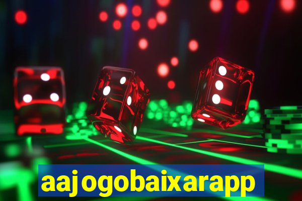 aajogobaixarapp