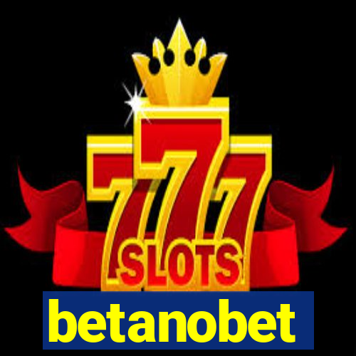 betanobet