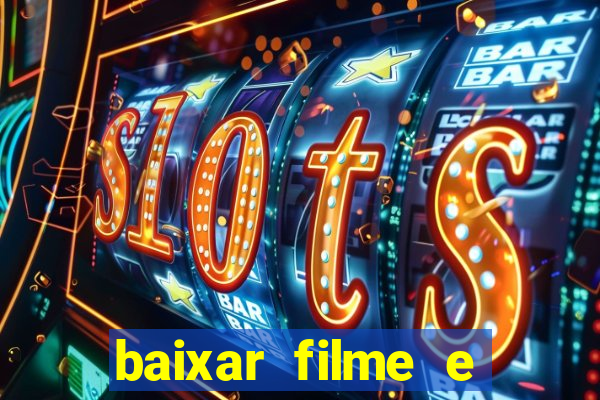 baixar filme e series mp4