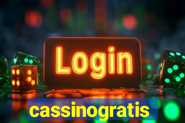 cassinogratis