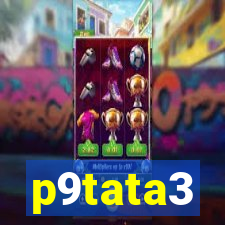 p9tata3