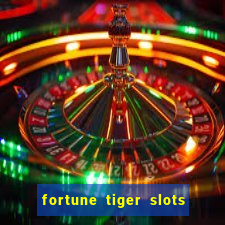 fortune tiger slots vip 3