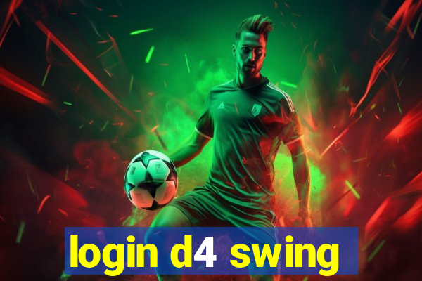 login d4 swing