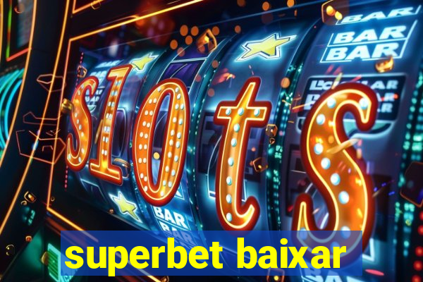 superbet baixar