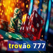 trovão 777