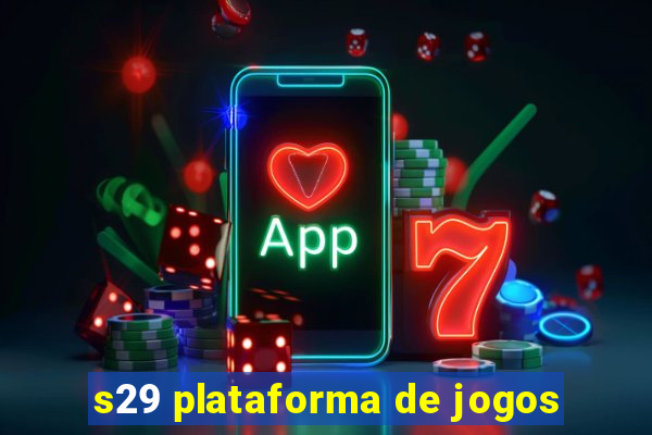 s29 plataforma de jogos