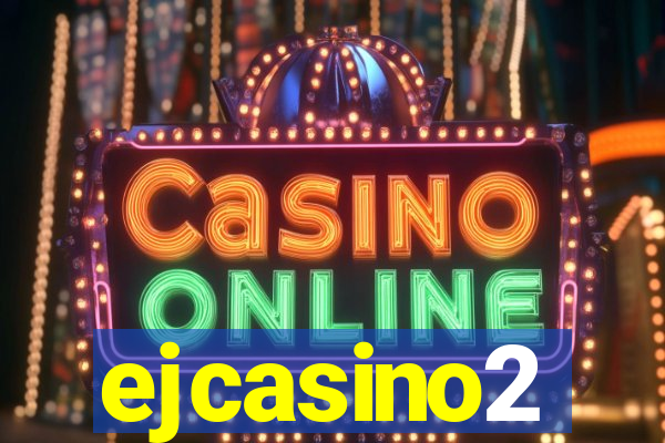 ejcasino2