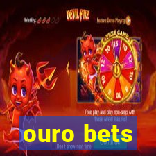 ouro bets