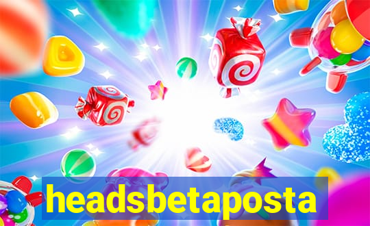 headsbetaposta