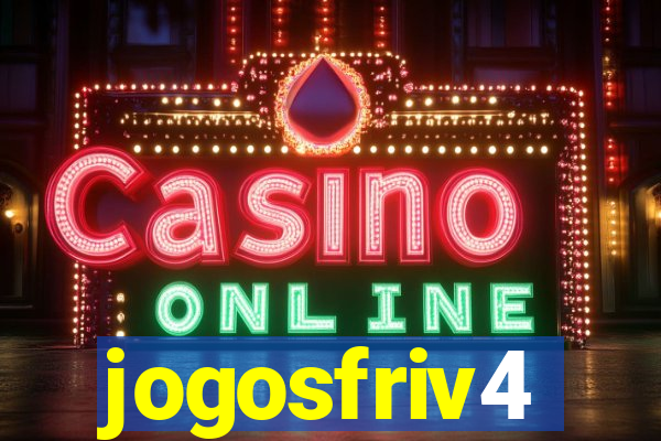 jogosfriv4