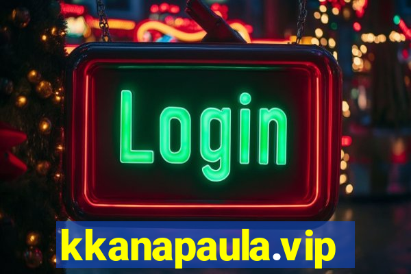 kkanapaula.vip