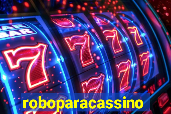 roboparacassino