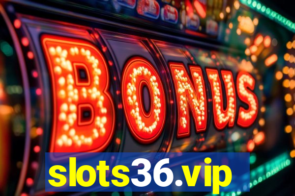 slots36.vip